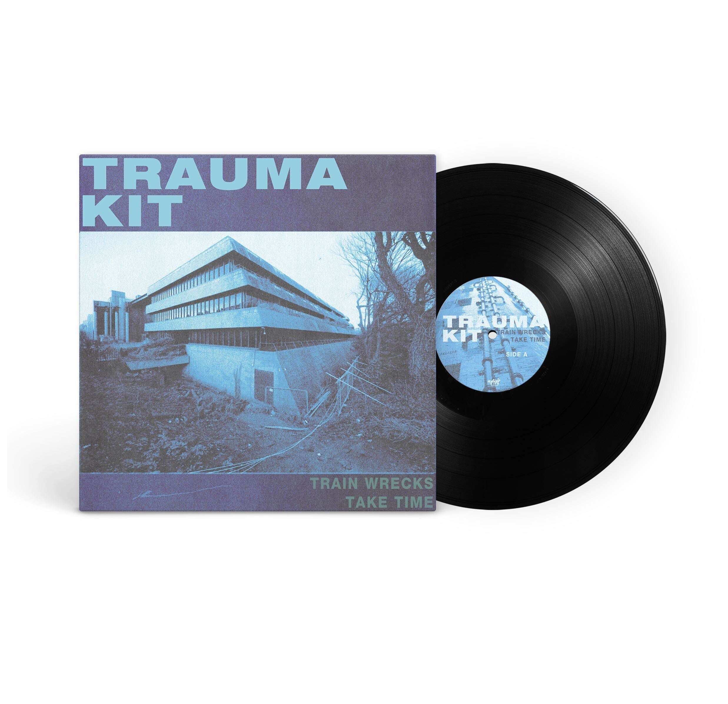 TRAUMA KIT - "TRAIN WRECKS TAKE TIME" 12" Vinyl