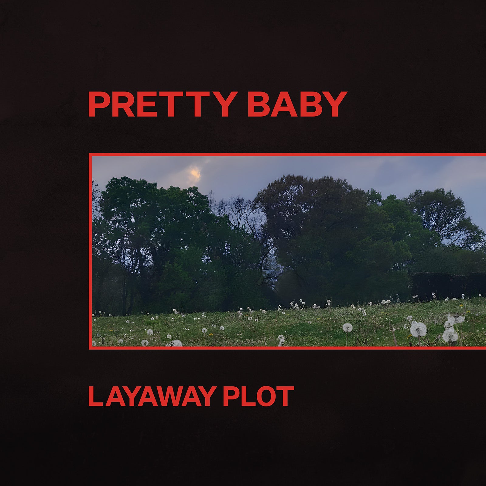 Pretty Baby - Layaway Plot 12" Vinyl Black (Pre-Order)